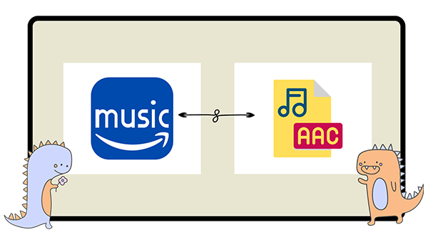 Download Amazon Music to AAC for Offline Playback