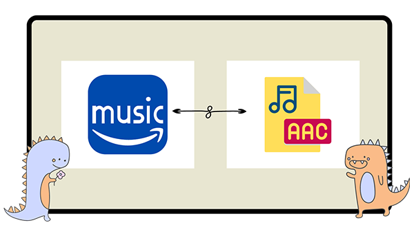 Download Amazon Music to AAC