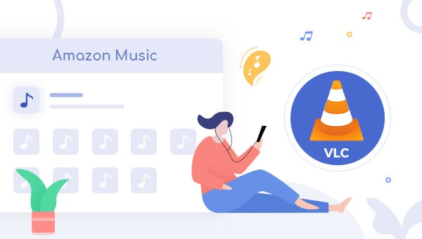  Amazon Music to vlc