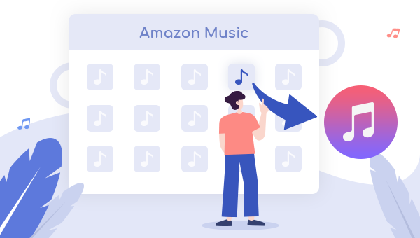 Ultimate Guide to Transfer Amazon Music Songs to iTunes