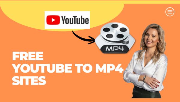 Free YouTube to MP4 Sites