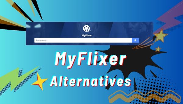 myflixer alternatives